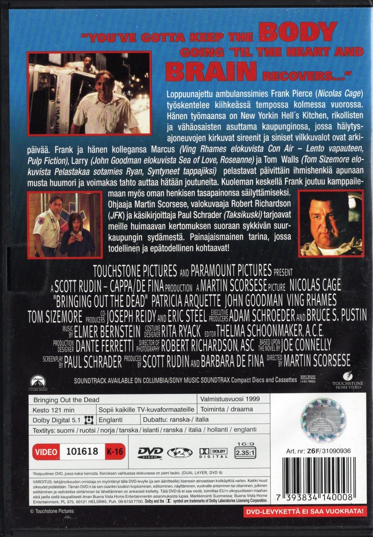 Bringing Out the Dead (1999) DVD KÄYTETTY
